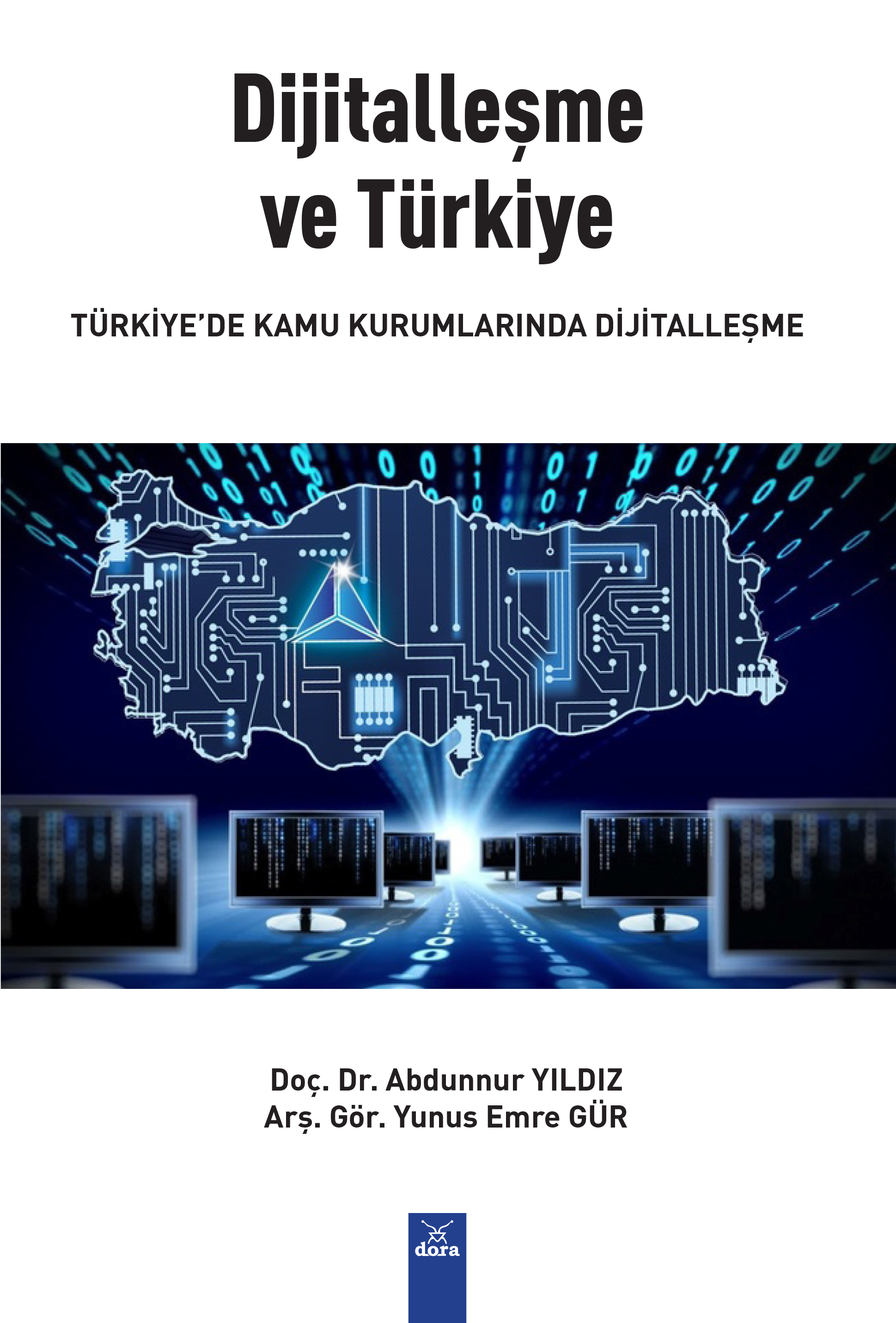 Dijitalleşme ve Türkiye | 603 | Dora Yayıncılık